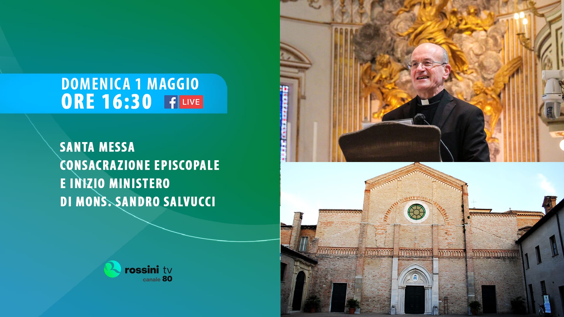 ORDINAZIONE EPISCOPALE DI MONS. SANDRO SALVUCCI – Basilica Cattedrale -1° maggio 2022 ore 16.30
