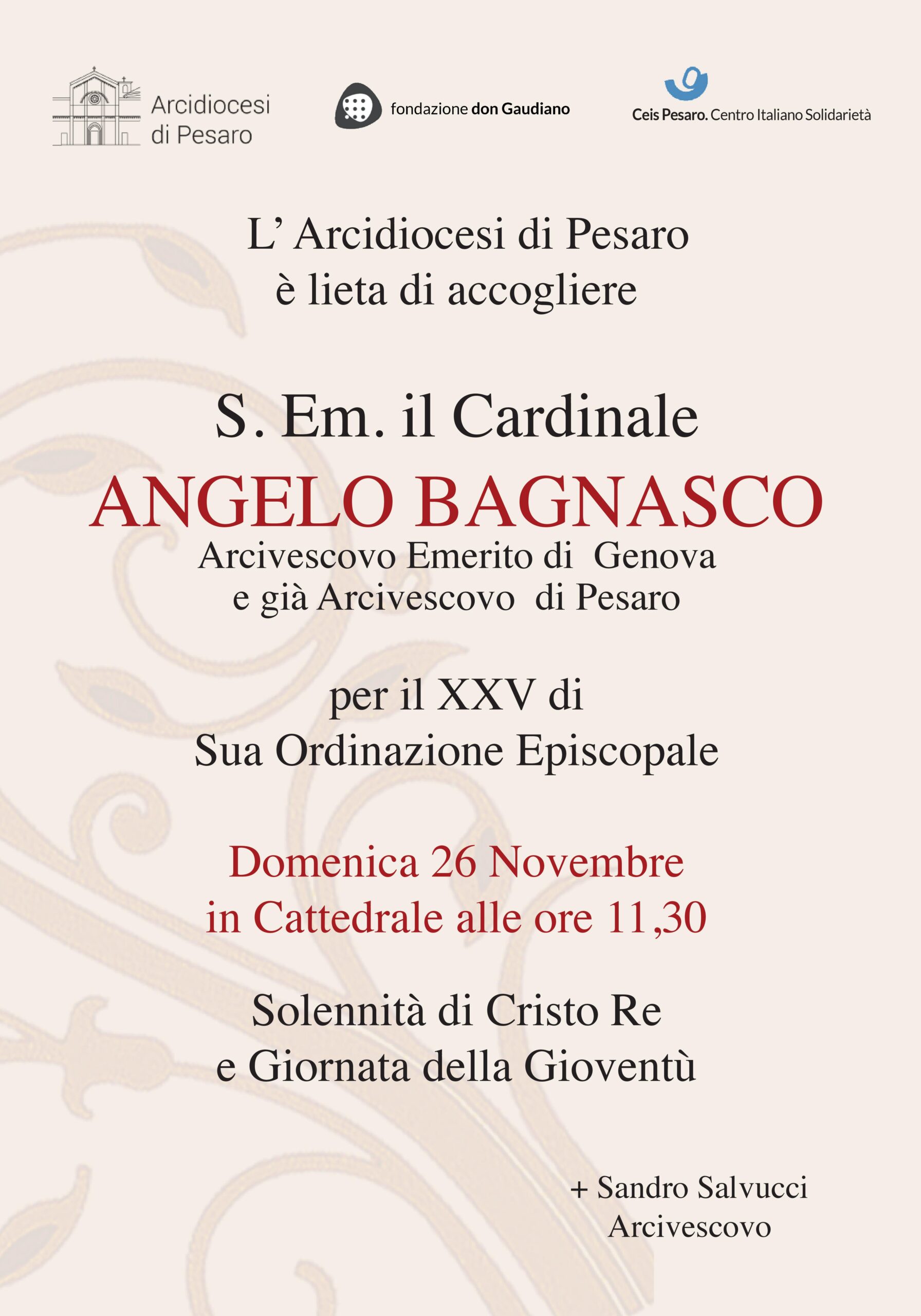 SANTA MESSA CELEBRATA DAL CARDINALE ANGELO BAGNASCO – Domenica 26 novembre ore 11.30 –  Basilica Cattedrale