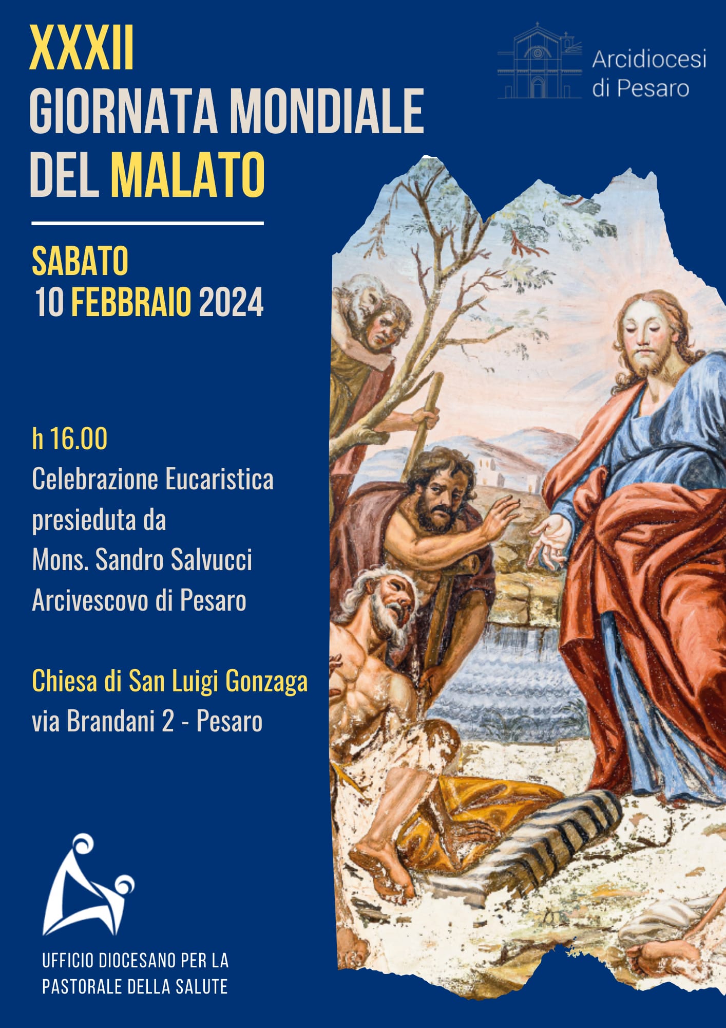 XXXII GIORNATA MONDIALE DEL MALATO – 10 febbraio 2024, ore 16.00 – Chiesa di S. Luigi – Santa Messa celebrata dall’Arcivescovo Sandro