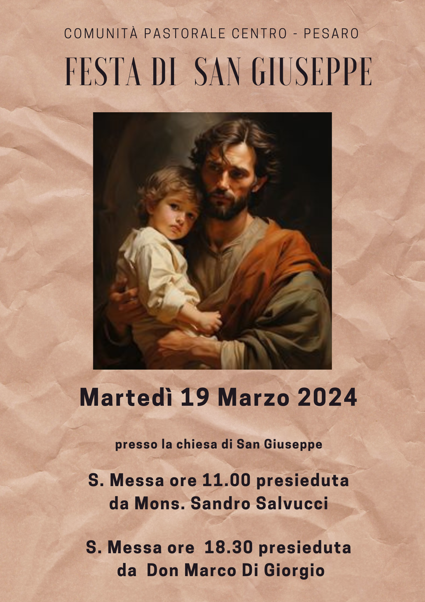 FESTA DI SAN GIUSEPPE – Martedì 19 marzo – Chiesa di San Giuseppe – ore 11.00 S. Messa presieduta dall’Arcivescovo Sandro; ore 18.30 S. Messa presieduta da don Marco Di Giorgio