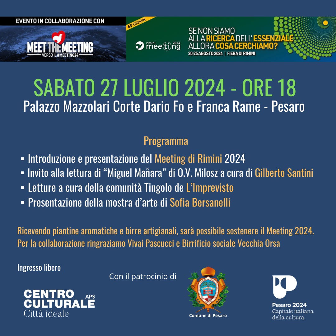 CENTRO CULTURALE “CITTA’ IDEALE” – MEET THE MEETING – 27 luglio 2024 ore 18.00 – Corte Palazzo Mazzolari